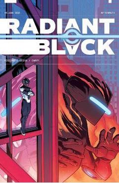 Radiant Black, Volume 2 - Kyle Higgins