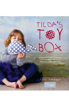 Tilda's toy box: sewing patterns for soft toys and more from the magical world of tilda - tone finnanger