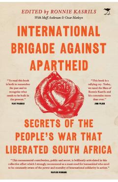 International Brigade Against Apartheid - Ronnie Kasrils