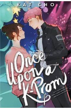 Once Upon a K-Prom - Kat Cho