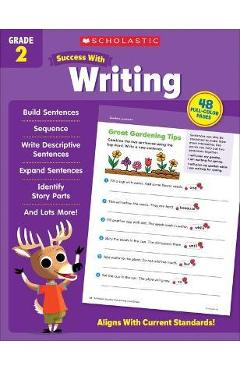 Scholastic Success with Writing Grade 2 - Scholastic Teaching Resources
