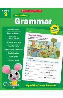 Scholastic Success with Grammar Grade 2