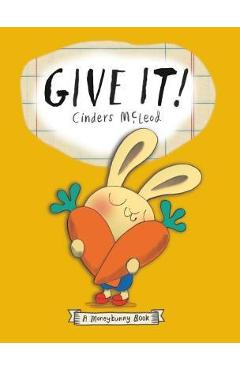 Give It! - Cinders Mcleod