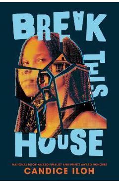 Break This House - Candice Iloh