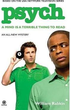 Psych: A Mind Is a Terrible Thing to Read - William Rabkin