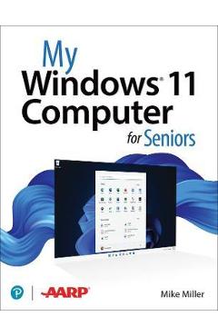 My Windows 11 Computer for Seniors - Mike Miller