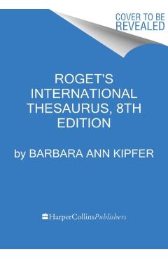 Roget's International Thesaurus, 8th Edition