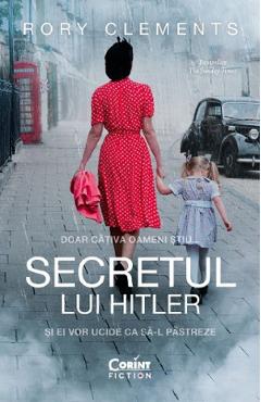 Secretul lui Hitler – Rory Clements Beletristica imagine 2022