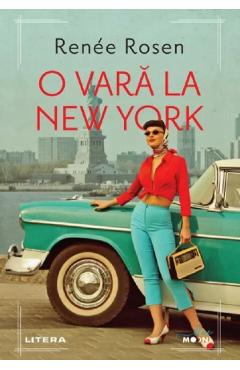 O vara la New York - Renee Rosen - LITERA