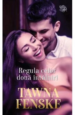 Regula celor doua intalniri - Tawna Fenske