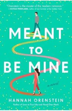 Meant to Be Mine - Hannah Orenstein