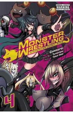 Monster Wrestling: Interspecies Combat Girls, Vol. 4 - Ganmarei