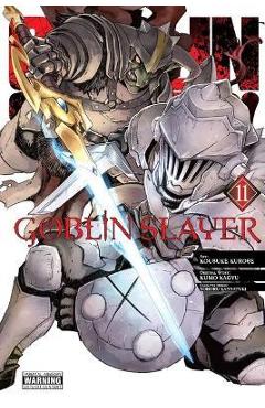 Goblin Slayer, Vol. 11 (Manga) - Noboru Kannatuki
