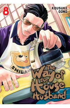 The Way of the Househusband, Vol. 8: Volume 8 - Kousuke Oono