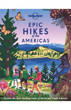 Epic Hikes of the Americas 1 - Lonely Planet