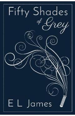 Fifty Shades of Grey 10th Anniversary Edition - E. L. James