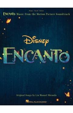 Encanto: Music from the Motion Picture Soundtrack Arranged for Piano/Vocal/Guitar: Music from the Motion Picture Soundtrack - Lin-manuel Miranda