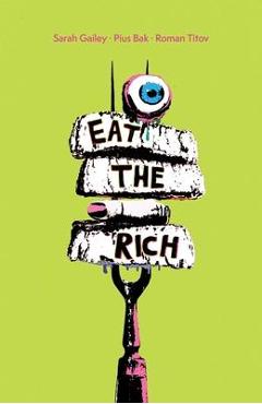 Eat the Rich SC - Sarah Gailey