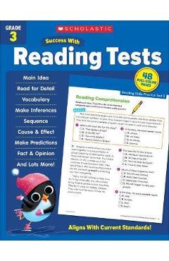Scholastic Success with Reading Tests Grade 3 - Scholastic Teaching Resources