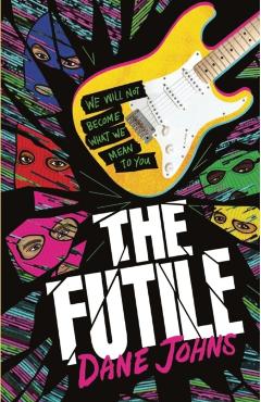 The Futile - Dane C. Johns