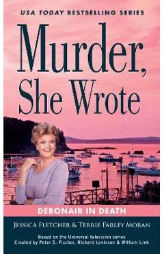 Murder, She Wrote: Debonair in Death - Jessica Fletcher