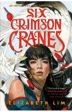 Six Crimson Cranes - Elizabeth Lim