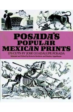 Posada's Popular Mexican Prints - José Posada