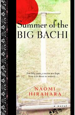 Summer of the Big Bachi - Naomi Hirahara