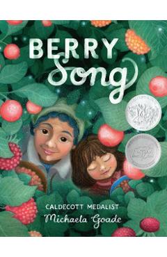Berry Song - Michaela Goade