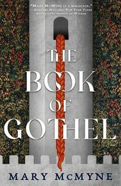 The Book of Gothel - Mary Mcmyne