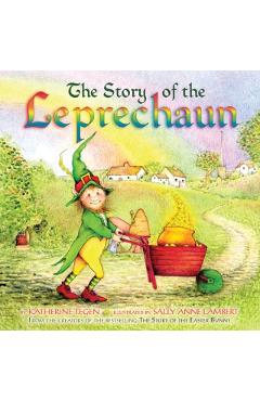 The Story of the Leprechaun - Katherine Tegen
