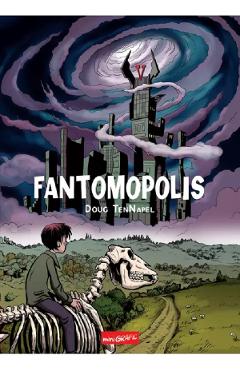 Fantomopolis – Doug Tennapel Doug TenNapel imagine 2022