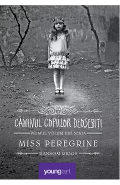 Miss Peregrine. Vol.1: Caminul copiilor deosebiti – Ransom Riggs Beletristica imagine 2022