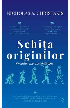 Schita originilor - Nicholas A. Christakis