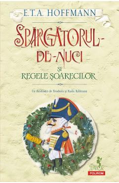 Spargatorul de nuci si regele soarecilor - E.T.A. Hoffmann