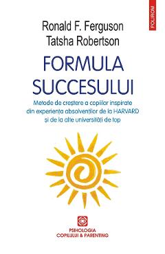 eBook Formula succesului - Tatsha Robertson Ronald F. Ferguson
