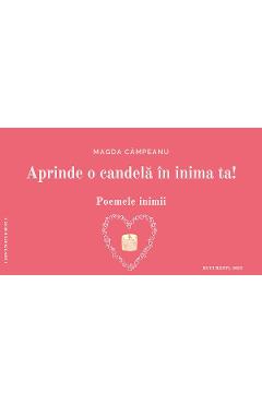 eBook Aprinde o candela in inima ta! Poemele unei inimi - Magda Campeanu