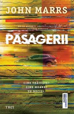 Pasagerii - John Marrs - TREI