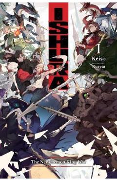 Ishura, Vol. 1: The New Demon King War - Keiso