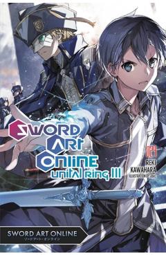Sword Art Online 24 (Light Novel): Unital Ring III - Reki Kawahara