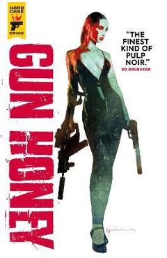 Gun Honey - Charles Ardai