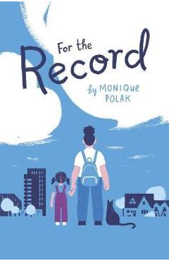 For the Record - Monique Polak