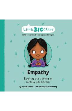 Empathy: Exploring the meaning of empathy and kindness - Jayneen Sanders