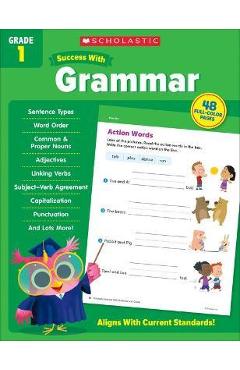 Scholastic Success with Grammar Grade 1 - Scholastic Teaching Resources