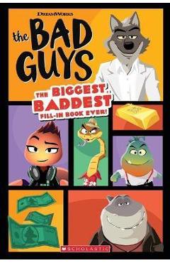 Bad Guys Movie: The Biggest, Baddest Fill-In Book Ever! - Terrance Crawford