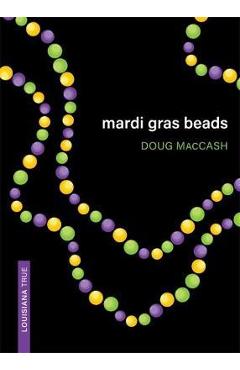 Mardi Gras Beads - Doug Maccash