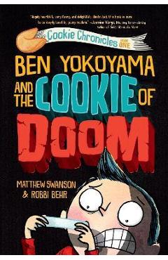 Ben Yokoyama and the Cookie of Doom