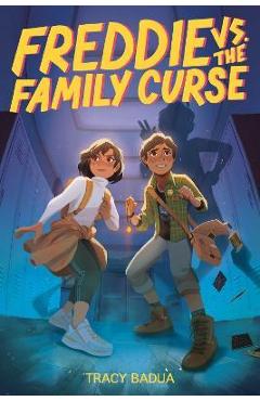 Freddie vs. the Family Curse - Tracy Badua