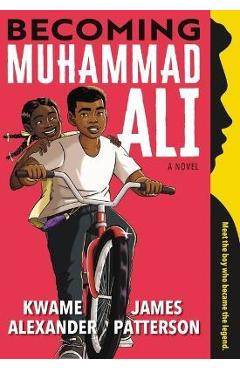 Becoming Muhammad Ali - James Patterson