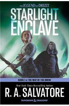 Starlight Enclave - R. A. Salvatore